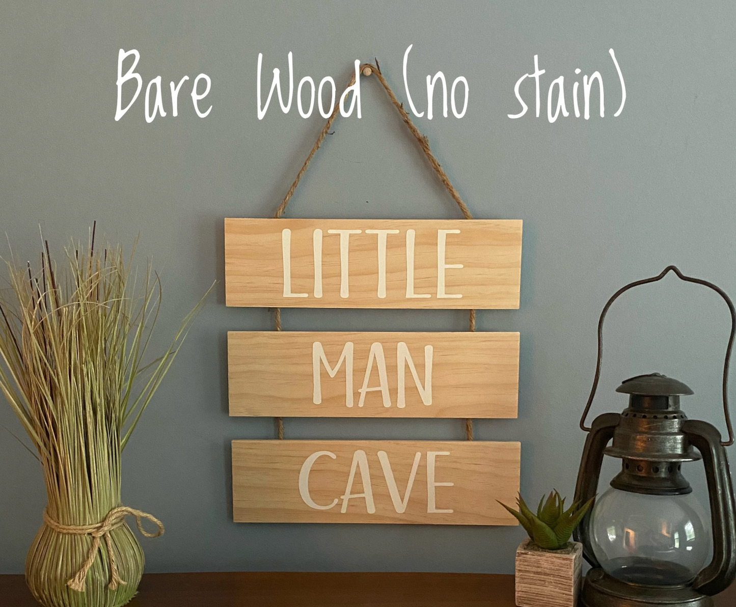 Little Man Cave Sign with Rope