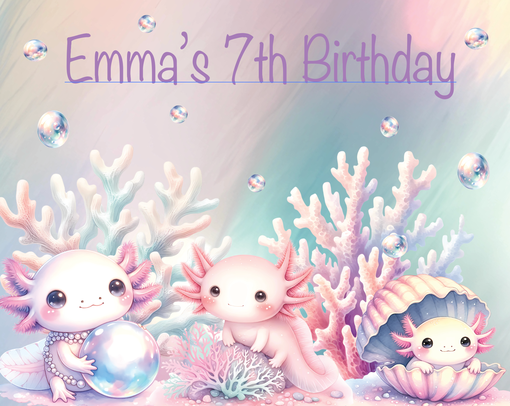 Personalized pastel canvas featuring the name "Emma's 7th Birthday" in a playful purple font, surrounded by an enchanting underwater scene. Three adorable, pink axolotls with expressive eyes are depicted among soft-hued coral, shimmering bubbles, and a pearl-filled seashell. The dreamy watercolor-style artwork creates a whimsical oceanic theme, perfect for an axolotl birthday sign, axolotl decor, party props, and unique custom gift.